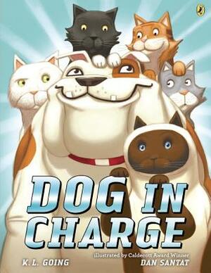 Dog in Charge by K.L. Going