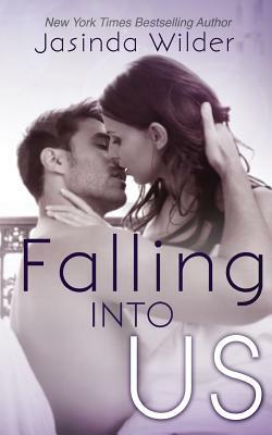 Falling Into Us by Jasinda Wilder