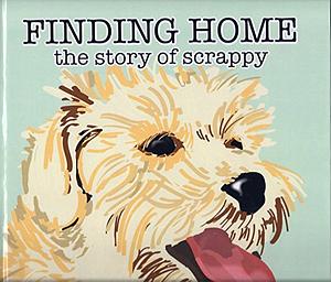 Finding Home: The Story of Scrappy by Christy Thomas