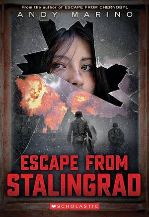 Escape from Stalingrad by Andy Marino