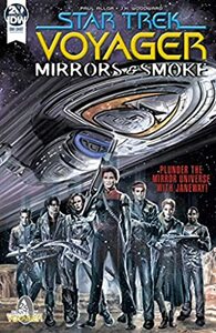 Star Trek: Voyager: Mirrors and Smoke by Paul Allor, J.K. Woodward