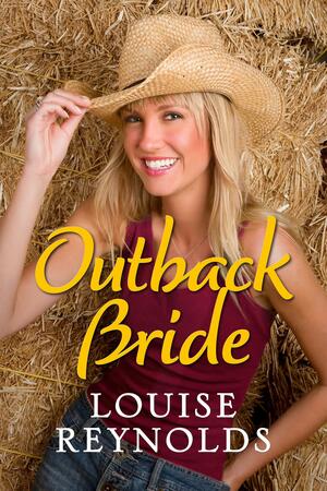 Outback Bride by Louise Reynolds