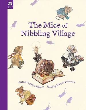 The Mice of Nibbling Village by Margaret Greaves