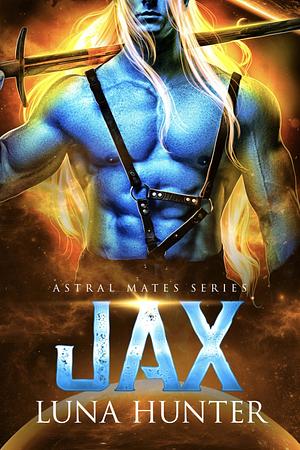 Jax by Luna Hunter