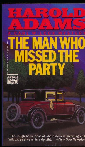 The Man Who Missed the Party by Harold Adams
