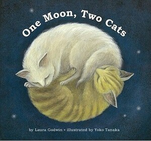 One Moon, Two Cats by Yoko Tanaka, Laura Godwin