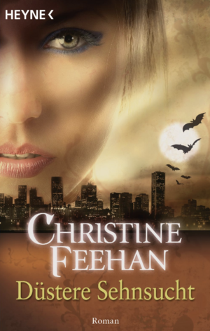 Düstere Sehnsucht by Christine Feehan