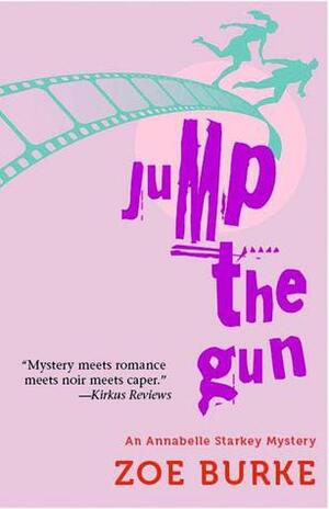Jump the Gun by Zoe Burke