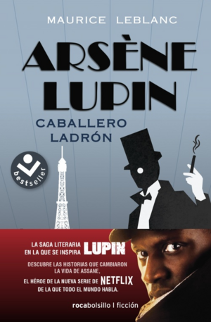 Arsène Lupin. Caballero ladrón by Maurice Leblanc