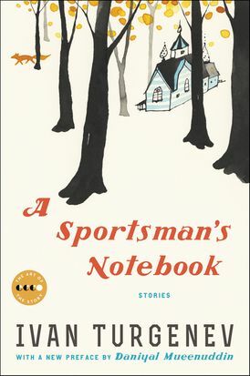 A Sportsman's Notebook: Stories by Ivan Turgenev
