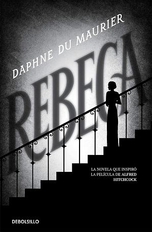 Rebeca by Daphne du Maurier