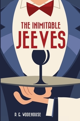 The Inimitable Jeeves by P.G. Wodehouse