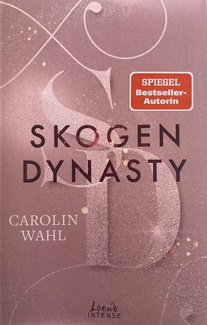 Skogen Dynasty by Carolin Wahl