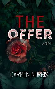 The Offer  by Carmen Norris