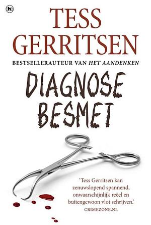 Diagnose Besmet by Tess Gerritsen