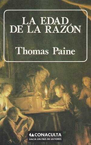 La edad de la razón: una investigación sobre la verdadera y fabulosa teología by Horacio Cerutti Guldberg, Thomas Paine, Bertha Ruiz de la Concha
