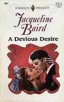 A Devious Desire (Harlequin Presents, #1827) by Jacqueline Baird