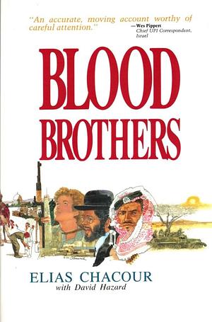 Blood Brothers by Elias Chacour