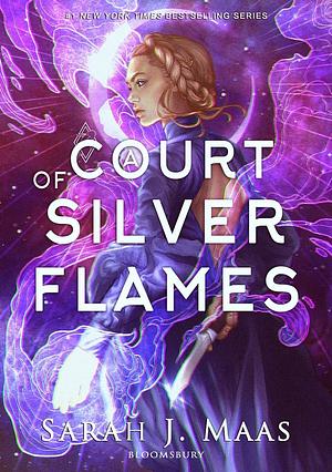 A Court Of Silver Flames by Sarah J. Maas