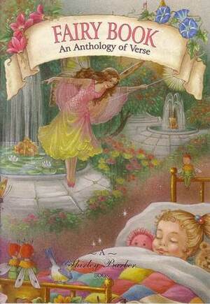 Fairy Book: An Anthology Of Verse by Shirley Barber