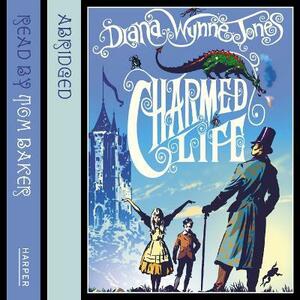Charmed Life [Abridged Audio] by Diana Wynne Jones