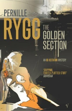 The Golden Section by Pernille Rygg
