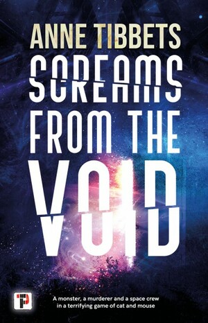 Screams from the Void by Anne Tibbets