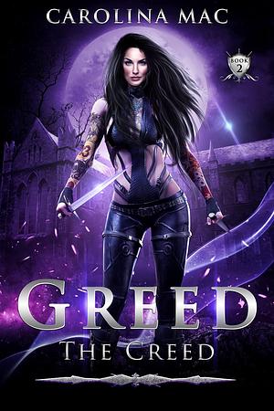 Greed: The Seven Deadly Sins by Carolina Mac