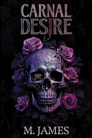 Carnal Desire by M. James