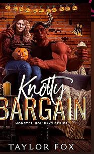 Knotty Bargain: A Cozy Halloween Romance by Taylor Fox