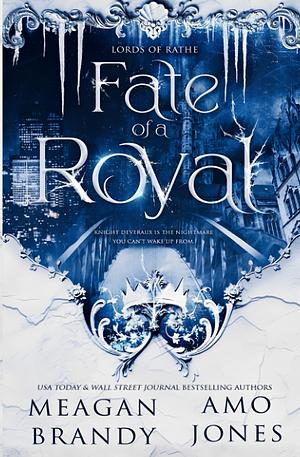 Fate of a Royal by Meagan Brandy