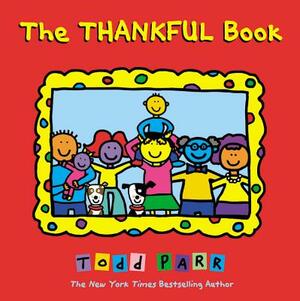 The Thankful Book by Todd Parr