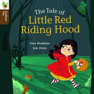 The Tale of Little Red Riding Hood by Tony Bradman