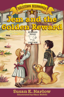 Jem and the Golden Reward by Susan K. Marlow
