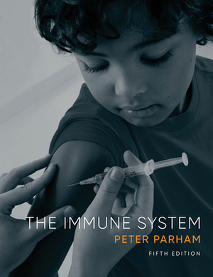 The Immune System by Peter Parham