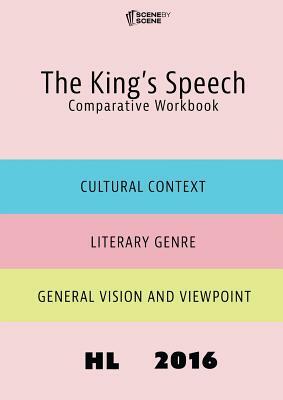The King's Speech Comparative Workbook HL16 by Amy Farrell