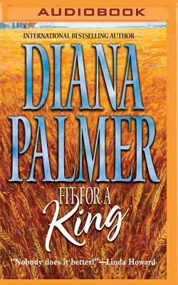 Fit for a King by Diana Palmer