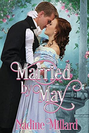 Married by May by Nadine Millard