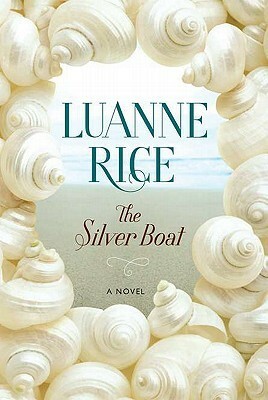 The Silver Boat by Luanne Rice