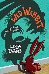 Wed Wabbit by Lissa Evans