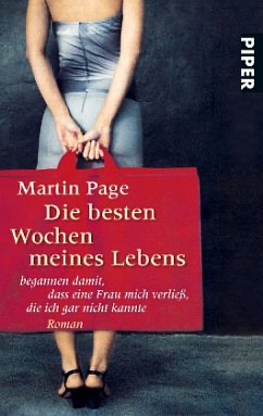 Die besten Wochen meines Lebens by Martin Page