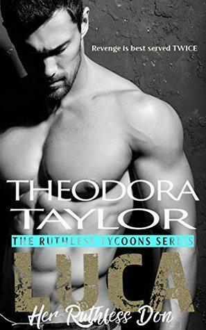 Luca - Her Ruthless Don: 50 Loving States, New York, Pt. 1 by Theodora Taylor