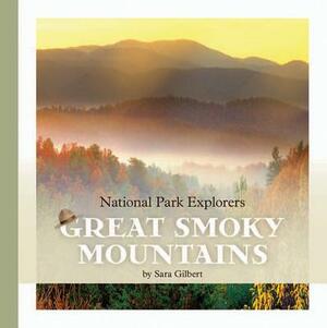 Great Smoky Mountains by Sara Gilbert