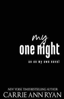 My One Night by Carrie Ann Ryan