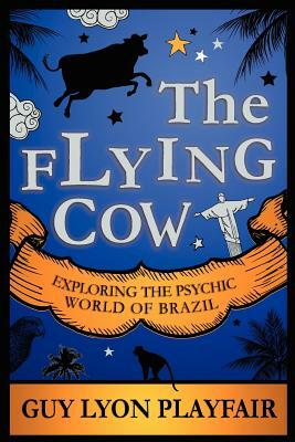 The Flying Cow by Guy Lyon Playfair