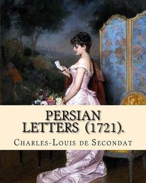 Persian Letters (1721). By: Montesquieu, translated by: John Davidson: John Davidson (11 April 1857 - 23 March 1909) was a Scottish poet, playwrig by John Davidson, Montesquieu