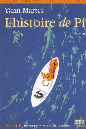 L'histoire De Pi by Yann Martel