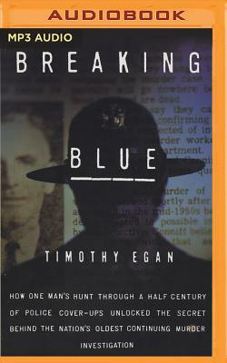 Breaking Blue by Timothy Egan