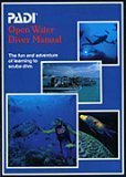 PADI: Open Water Diver Manual by PADI