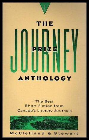 The Journey Prize Anthology: The Best Short Fiction from Canada's Literary Journals by 
